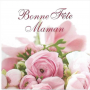 CARTE BONNE FÊTE MAMAN